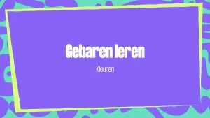 Een tekening van een lichtgroene rand met lichtpaarse achtergrond. In het lichtpaarse deel staat in grote tekst "Gebaren leren" en daaronder in kleinere tekst "Kleuren". Om de lichtgroene rand is de achtergrond heldergroen met lichtpaarse vlekken.