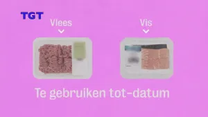 Een afbeelding met bovenin beeld te tekst TGT en dan links een bakje gehakt en rechts een bakje vis, daaronder de tekst: Te gebruiken tot-datum.